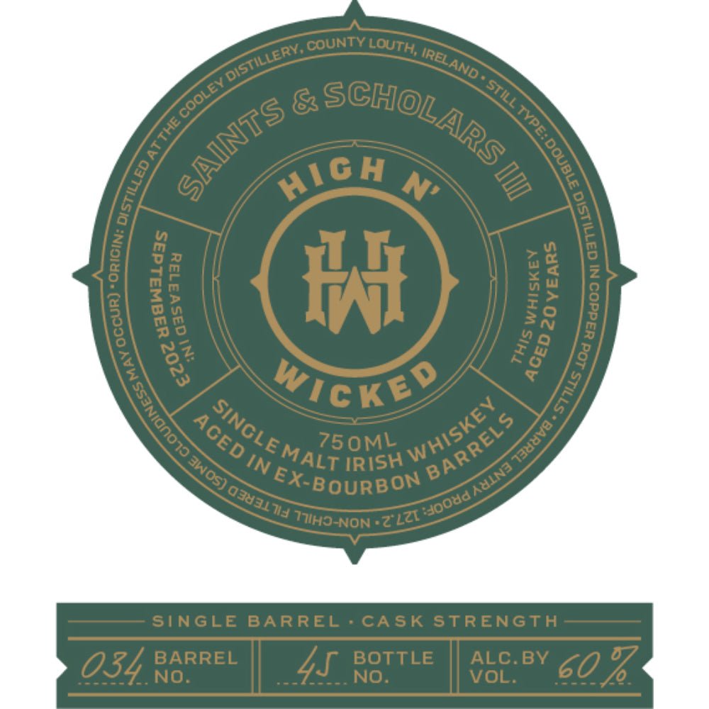 High N’ Wicked Saints & Scholars III - Main Street Liquor