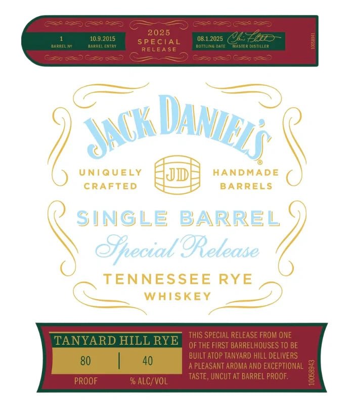 Label for Jack Daniel’s Single Barrel Tanyard Hill Rye 2025 Special Release features gold, blue, and red text with batch info, 80 proof (40% ABV), and a description of high-proof Tennessee rye.