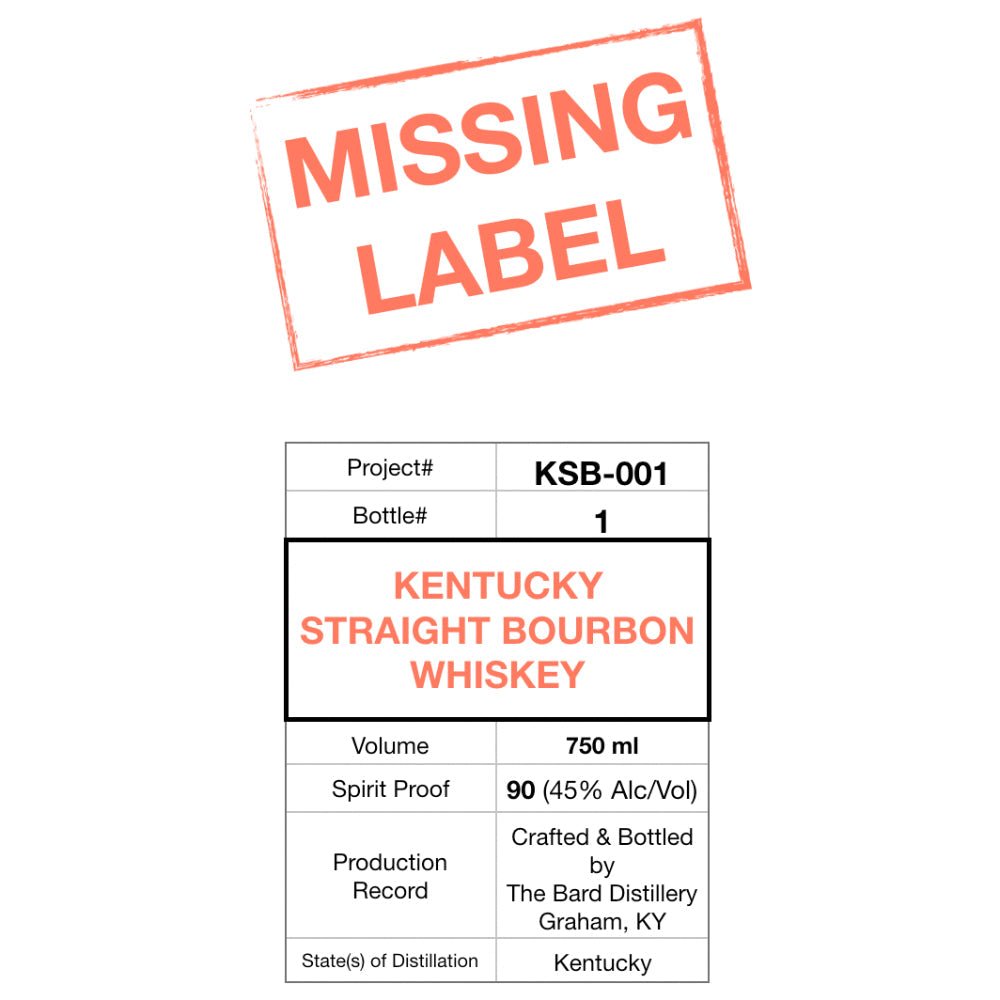 The Bard Distillery Missing Label Straight Bourbon - Main Street Liquor