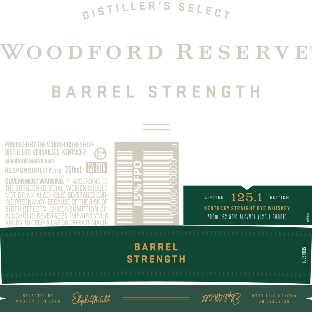A label for Woodford Reserve Barrel Strength Kentucky Straight Rye Whiskey 125.1 Proof, a limited edition rye with 62.5% ABV, featuring product details, a government warning, and gold text on green and cream backgrounds.