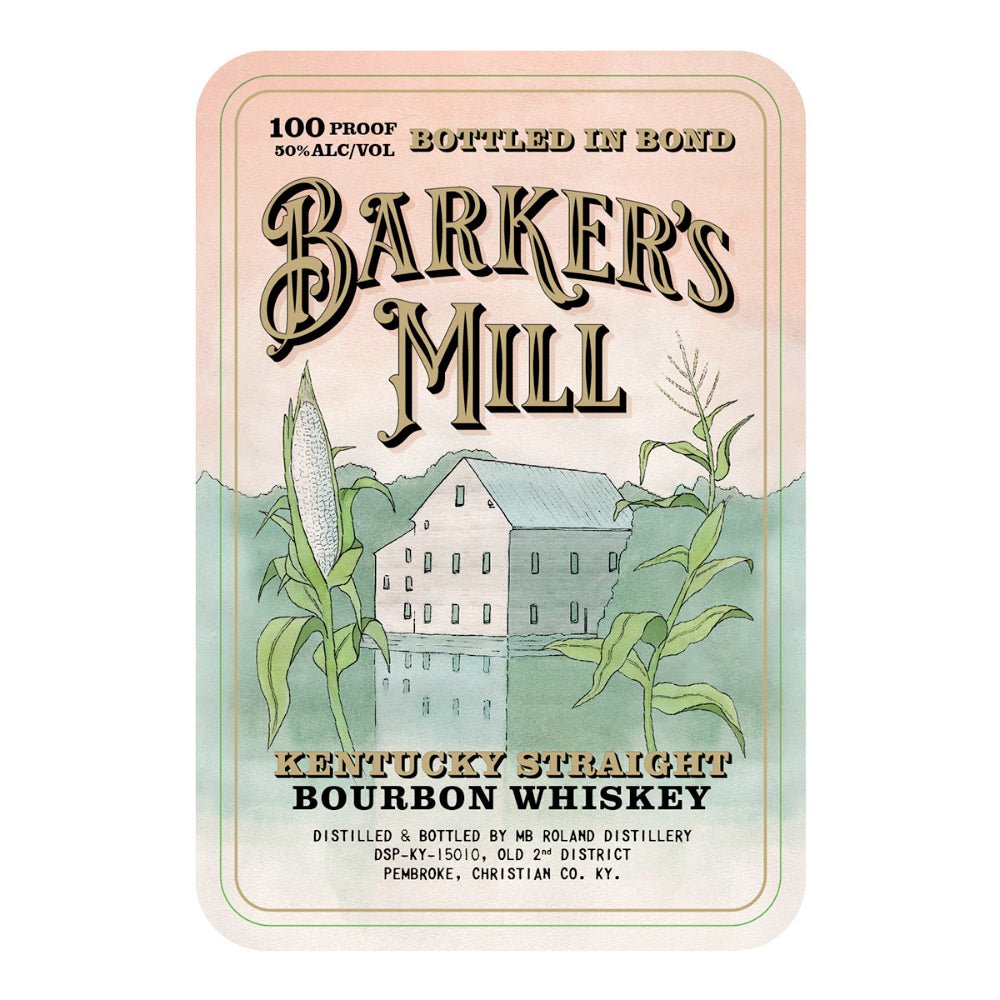 Barker’s Mill Bottled in Bond Straight Bourbon Bourbon MB Roland Distillery   