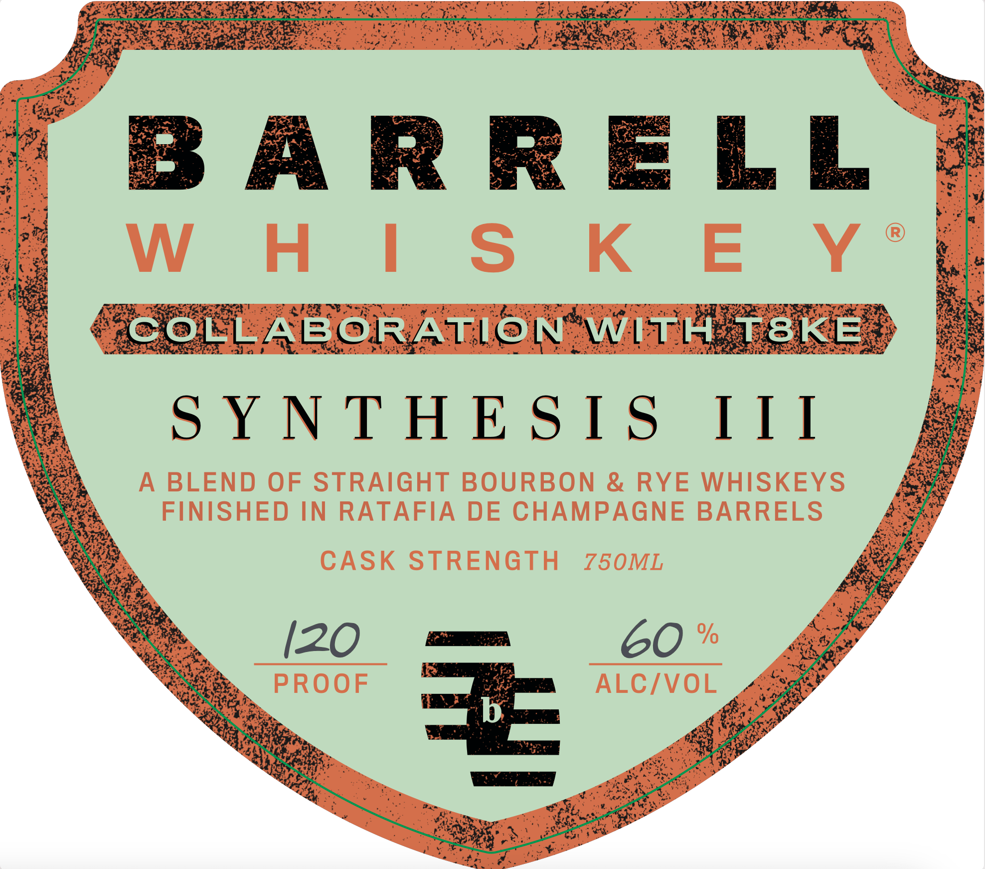 A vintage-style shield label for Barrell Craft Spirits’ Barrell Whiskey × T8KE Synthesis III, a high-proof cask-strength blend of straight bourbon & rye whiskeys, 120 proof (60% ABV), 750ml. Orange/green hues with bold black text.