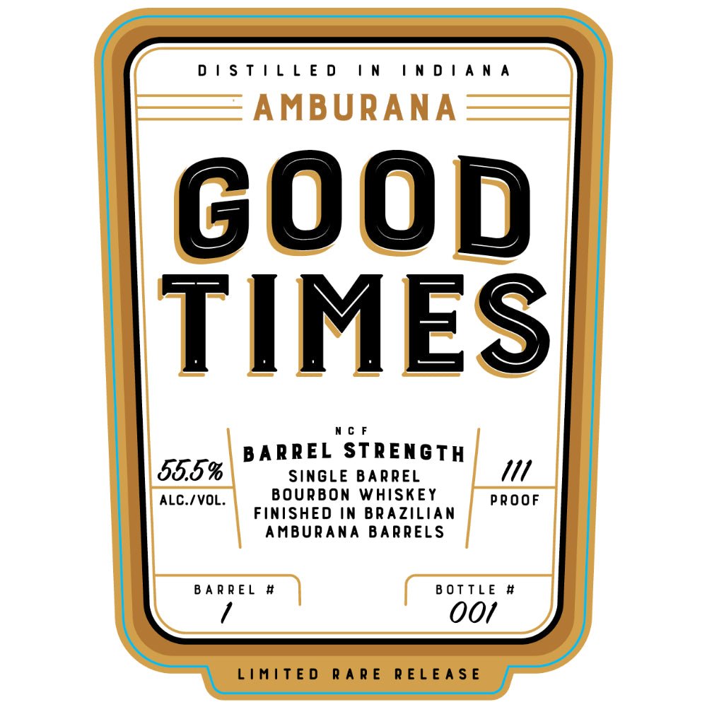Good Times Amburana Barrel Finished Bourbon Bourbon Good Times Bourbon   