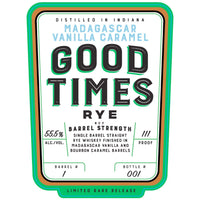 Thumbnail for Good Times Madagascar Vanilla Caramel Rye Rye Whiskey Good Times Bourbon   