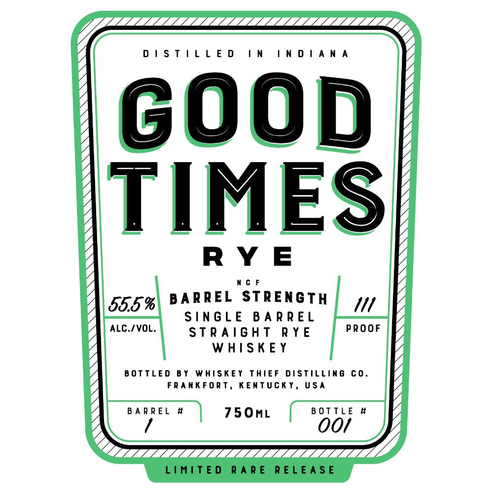 Good Times Single Barrel Straight Rye Whiskey Rye Whiskey Good Times Bourbon   