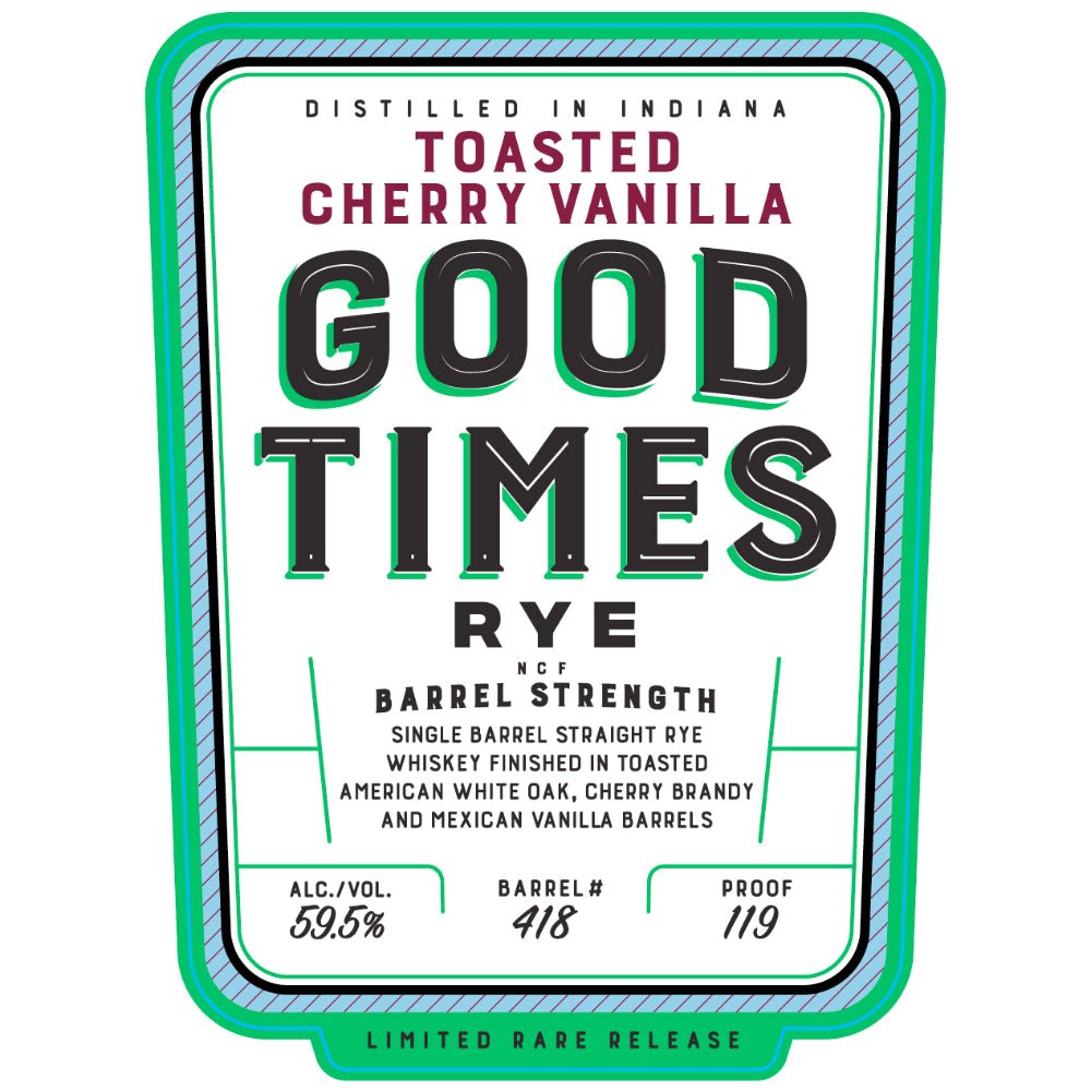 Good Times Toasted Cherry Vanilla Rye Rye Whiskey Good Times Bourbon   