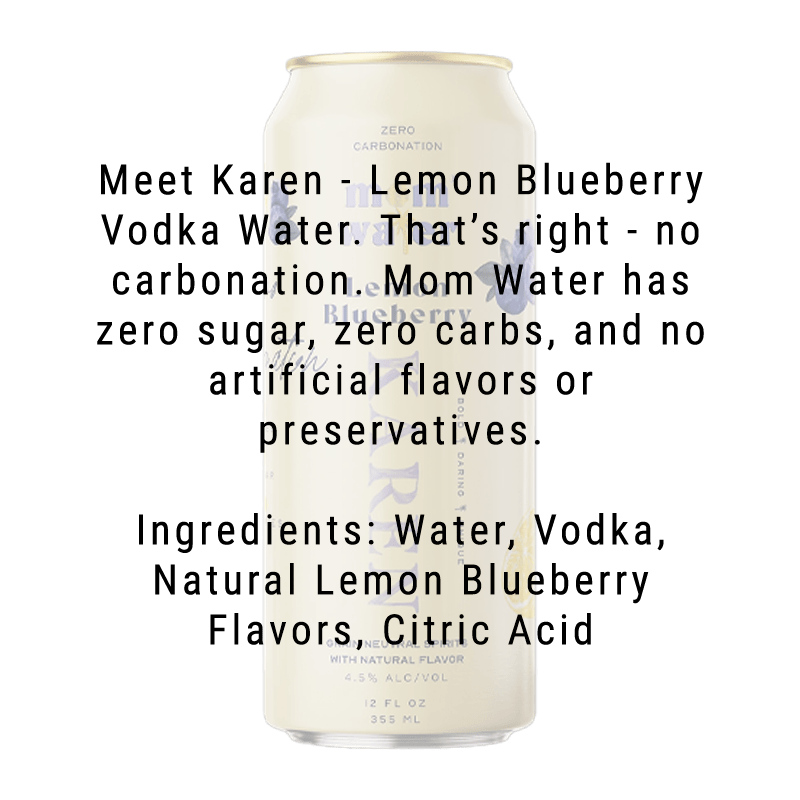 Mom Water Karen - Lemon Blueberry Cocktail 12.oz 4 Pack - Main Street Liquor