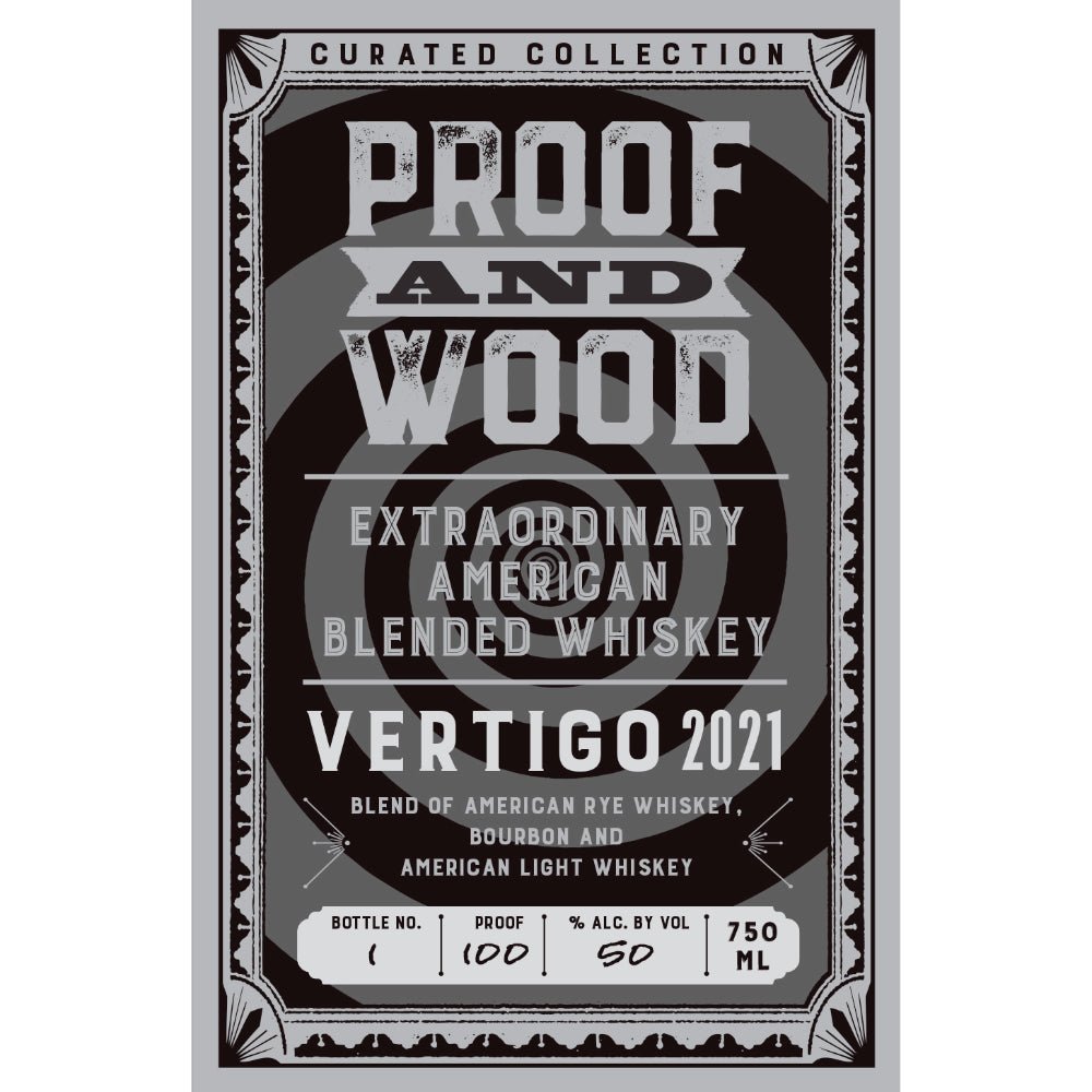 Proof and Wood Vertigo 2021 American Blended Whiskey American Whiskey Proof & Wood Ventures   