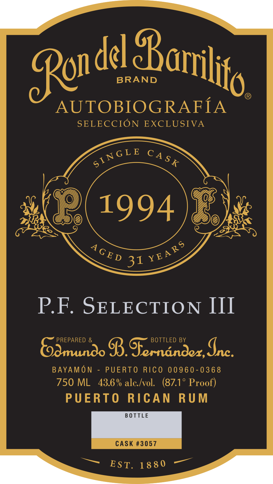 Ron del Barrilito Autobiografía Selección Exclusiva P.F. Selection III Ron del Barrilito