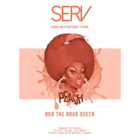 Thumbnail for Serv Bob The Drag Queen Peach Vodka Vodka Serv Vodka   