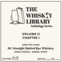 Thumbnail for The Whiskey Library Anthology Series Volume II Chapter I DC Straight Malted Rye Rye Whiskey The Whiskey Library   